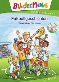 Vorderes Coverbild Bildermaus - Fußballgeschichten