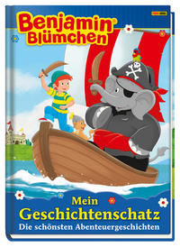 Vorderes Coverbild Benjamin Blümchen: Mein Geschichtenschatz: Die schönsten Abenteuergeschichten