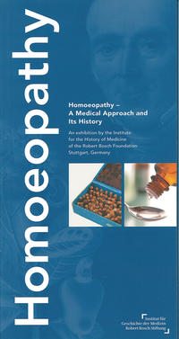 Vorderes Coverbild Homoeopathy - a medical approach and its history : an exhibition by the Institute for the History of Medicine