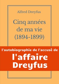Vorderes Coverbild Cinq années de ma vie, 1894-1899