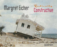 Vorderes Coverbild Margret Eicher - Radically Constructive