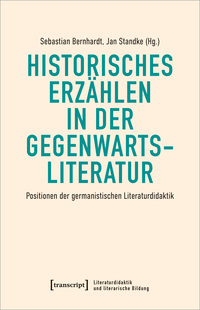 Vorderes Coverbild Historisches Erzählen in der Gegenwartsliteratur
