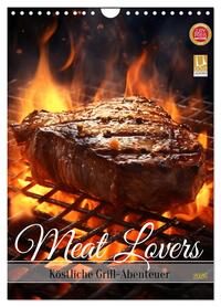 Vorderes Coverbild Meat Lovers - Köstliche Grill Abenteuer (Wandkalender 2026 DIN A4 hoch), CALVENDO Monatskalender