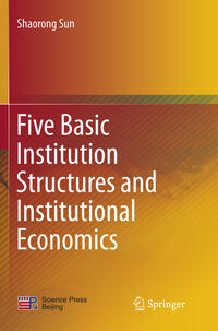 Vorderes Coverbild Five Basic Institution Structures and Institutional Economics