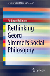 Vorderes Coverbild Rethinking Georg Simmel's Social Philosophy