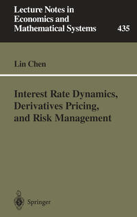 Vorderes Coverbild Interest Rate Dynamics, Derivatives Pricing, and Risk Management