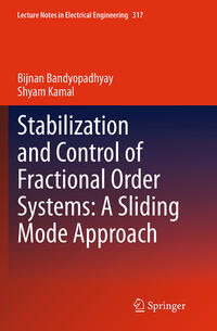 Vorderes Coverbild Stabilization and Control of Fractional Order Systems: A Sliding Mode Approach