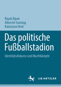Vorderes Coverbild Das politische Fußballstadion