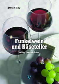 Vorderes Coverbild Funkelwein und Käseteller