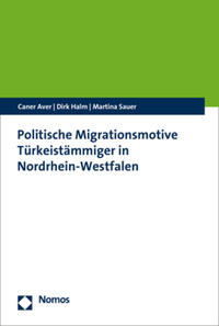 Vorderes Coverbild Politische Migrationsmotive Türkeistämmiger in Nordrhein-Westfalen