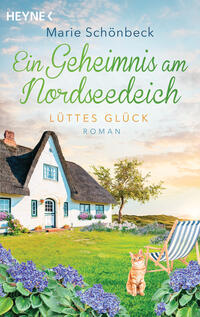 Vorderes Coverbild Lüttes Glück - Ein Geheimnis am Nordseedeich