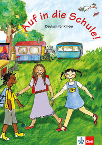 Vorderes Coverbild Auf in die Schule!