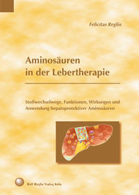 Vorderes Coverbild Aminosäuren in der Lebertherapie