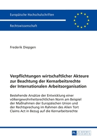 Vorderes Coverbild Verpflichtungen wirtschaftlicher Akteure zur Beachtung der Kernarbeitsrechte der Internationalen Arbeitsorganisation
