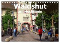 Vorderes Coverbild Waldshut am Hochrhein (Wandkalender 2025 DIN A4 quer), CALVENDO Monatskalender