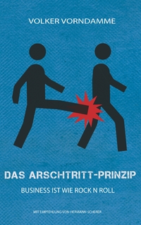 Vorderes Coverbild Das Arschtritt-Prinzip