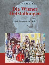 Vorderes Coverbild Die Wiener Hofstallungen