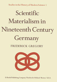 Vorderes Coverbild Scientific Materialism in Nineteenth Century Germany