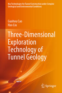 Vorderes Coverbild Three-Dimensional Exploration Technology of Tunnel Geology