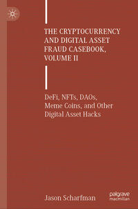 Vorderes Coverbild The Cryptocurrency and Digital Asset Fraud Casebook, Volume II