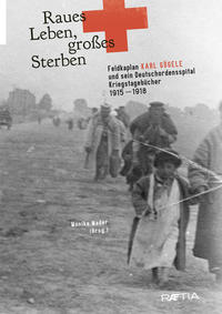 Vorderes Coverbild Raues Leben, großes Sterben