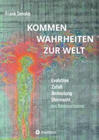 Vorderes Coverbild Kommen Wahrheiten zur Welt