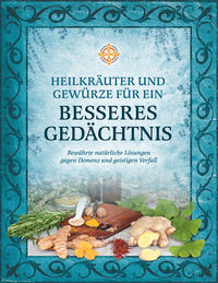 Vorderes Coverbild Heilkräuter und Gewürze für ein besseres Gedächtnis