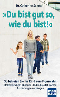 Vorderes Coverbild Du bist gut so, wie du bist!