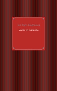Vorderes Coverbild Vad är en människa?