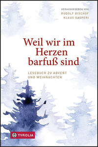 Vorderes Coverbild Weil wir im Herzen barfuß sind