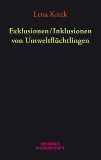 Vorderes Coverbild Exklusionen / Inklusionen von Umweltflüchtlingen