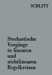 Vorderes Coverbild Stochastische Vorgänge in linearen und nichtlinearen Regelkreisen