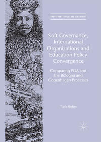 Vorderes Coverbild Soft Governance, International Organizations and Education Policy Convergence