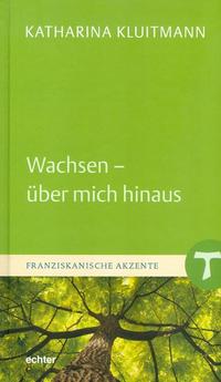 Vorderes Coverbild Wachsen - über mich hinaus