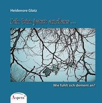 Vorderes Coverbild Ich bin jetzt anders ...