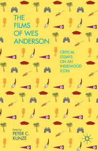 Vorderes Coverbild The Films of Wes Anderson