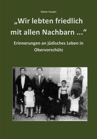 Vorderes Coverbild "Wir lebten friedlich mit allen Nachbarn ..."