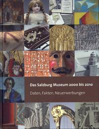 Vorderes Coverbild Das Salzburg Museum 2000 bis 2010