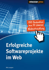 Vorderes Coverbild Erfolgreiche Softwareprojekte im Web