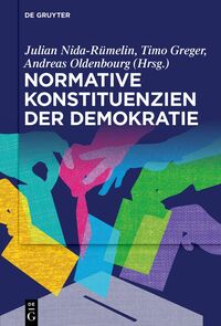 Vorderes Coverbild Normative Konstituenzien der Demokratie