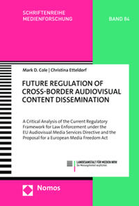 Vorderes Coverbild Future Regulation of Cross-Border Audiovisual Content Dissemination