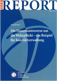 Vorderes Coverbild Die Dauerkontroverse um die Wehrpflicht – ein Beispiel für Konfliktverwaltung