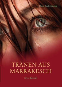 Vorderes Coverbild Tränen aus Marrakesch