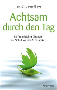Vorderes Coverbild Achtsam durch den Tag