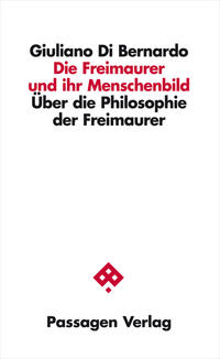 Vorderes Coverbild Die Freimaurer und ihr Menschenbild
