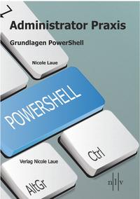 Vorderes Coverbild Administrator Praxis - Grundlagen PowerShell