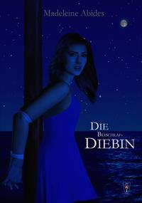 Vorderes Coverbild Die Beischlafdiebin