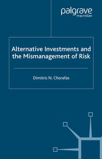 Vorderes Coverbild Alternative Investments and the Mismanagement of Risk