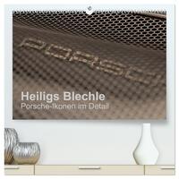 Vorderes Coverbild Heiligs Blechle - Porsche-Ikonen im Detail (hochwertiger Premium Wandkalender 2025 DIN A2 quer), Kunstdruck in Hochglanz