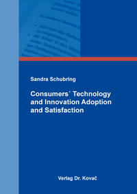 Vorderes Coverbild Consumers? Technology and Innovation Adoption and Satisfaction